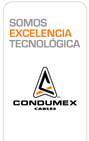 Condumex Somos excelencia tecnológica